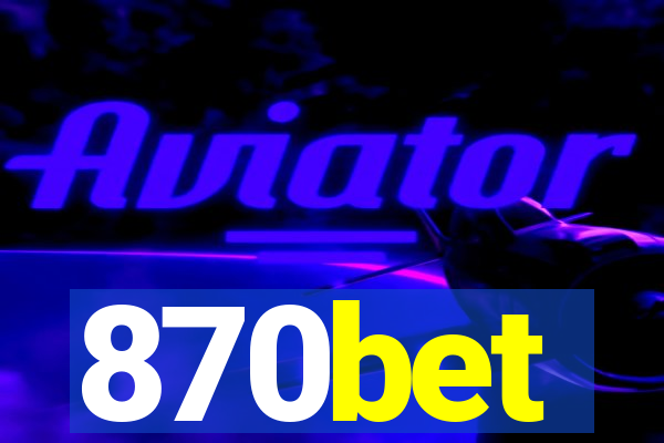 870bet