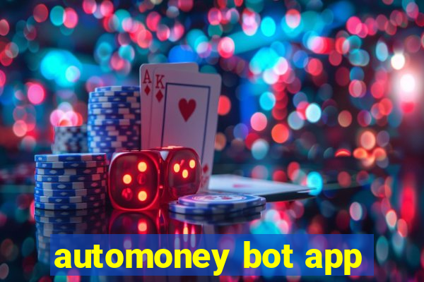 automoney bot app