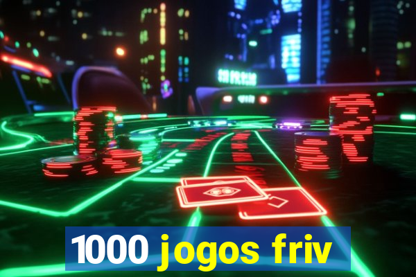 1000 jogos friv