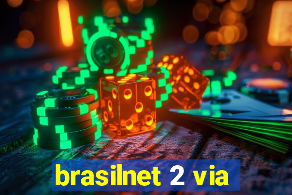 brasilnet 2 via