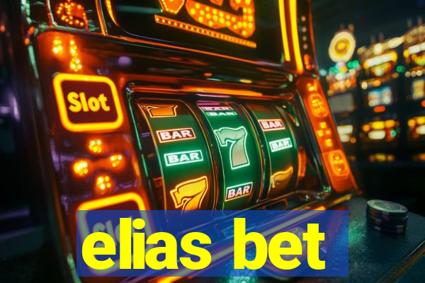 elias bet