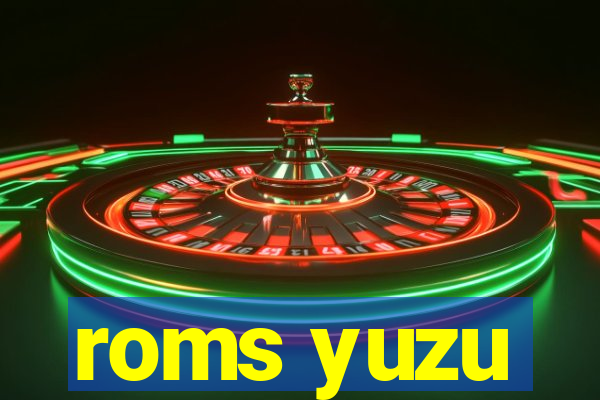 roms yuzu