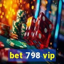 bet 798 vip