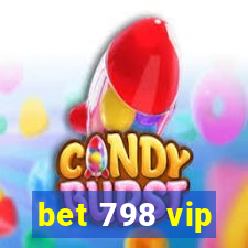 bet 798 vip