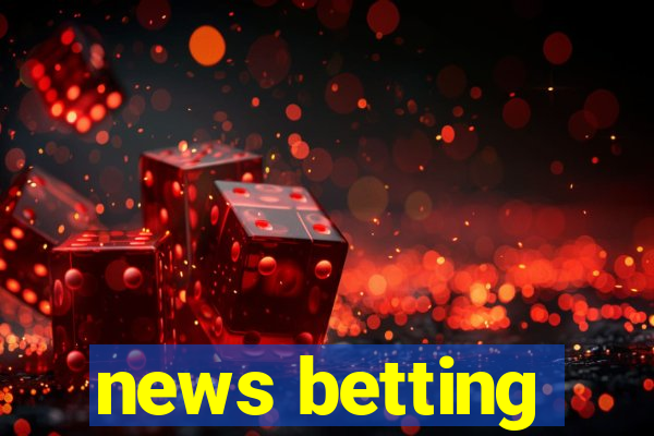 news betting