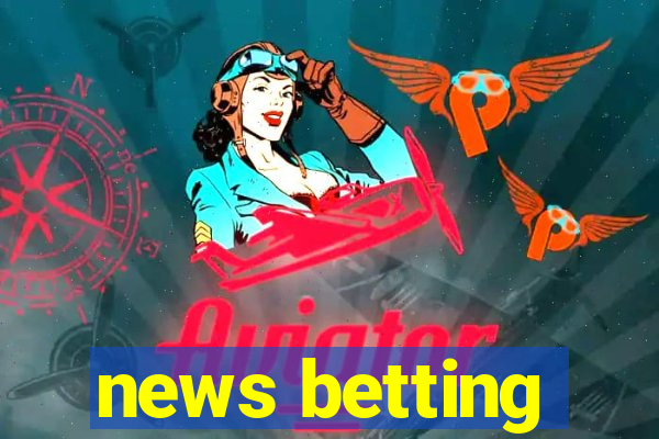 news betting