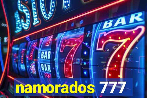 namorados 777