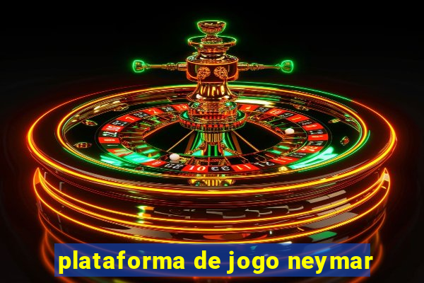 plataforma de jogo neymar