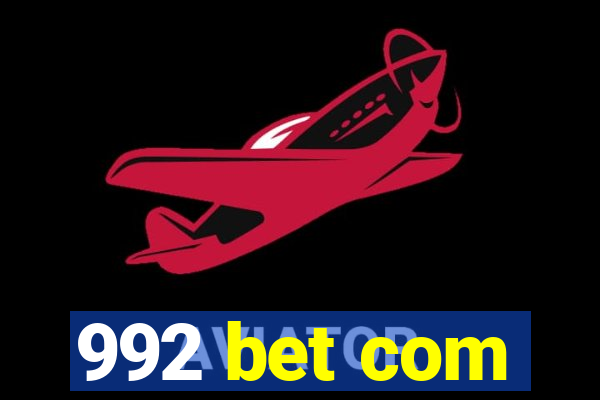 992 bet com