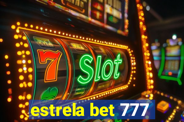 estrela bet 777