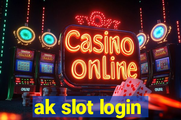 ak slot login