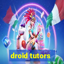 droid tutors