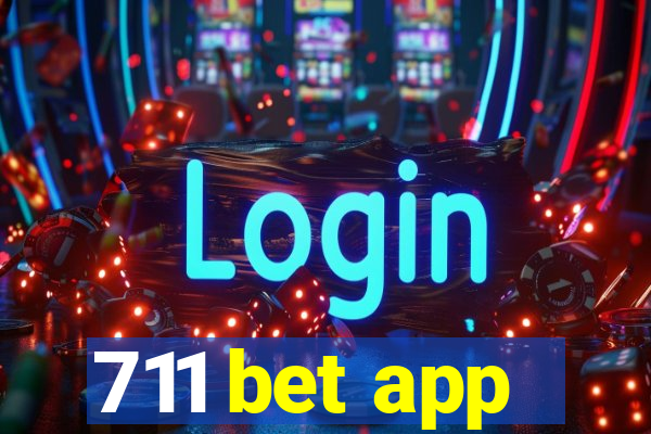 711 bet app