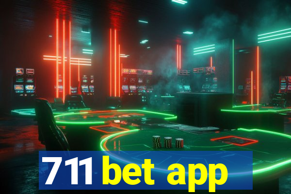 711 bet app