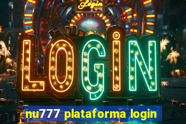 nu777 plataforma login