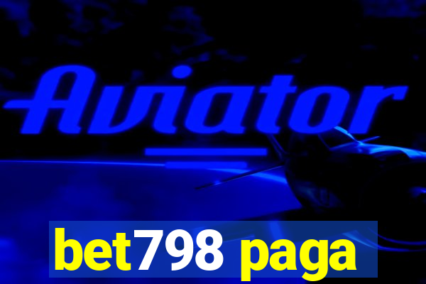 bet798 paga