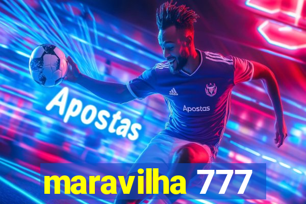 maravilha 777