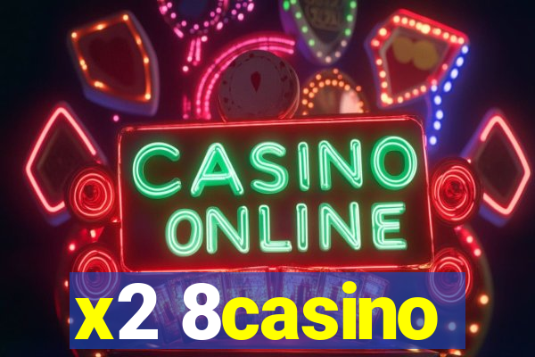 x2 8casino