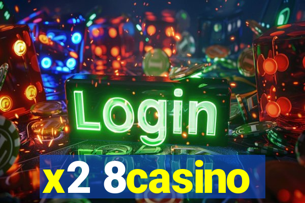 x2 8casino