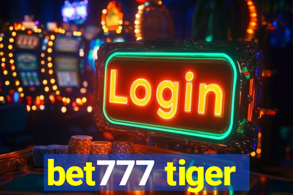 bet777 tiger