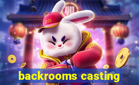 backrooms casting