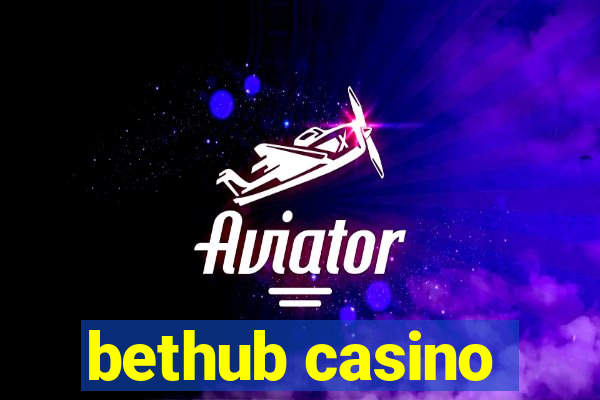 bethub casino