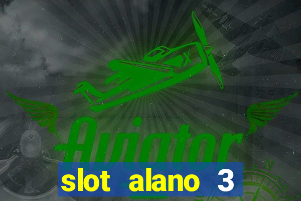 slot alano 3 master plus