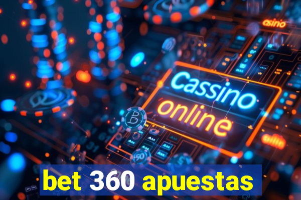 bet 360 apuestas