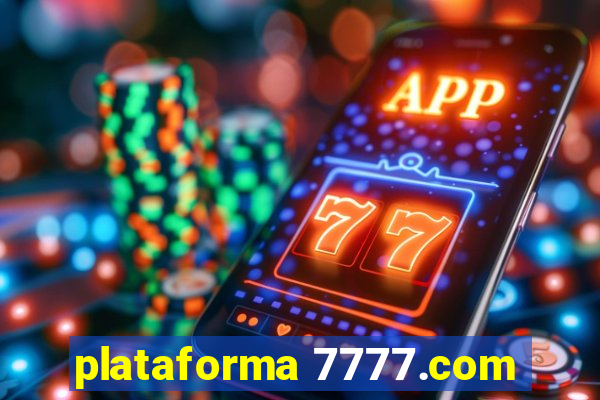 plataforma 7777.com