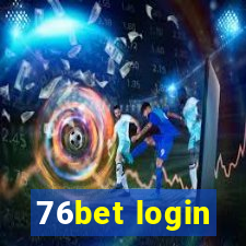 76bet login