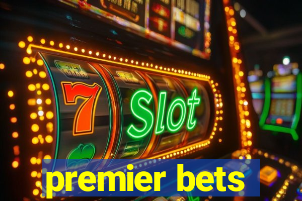 premier bets