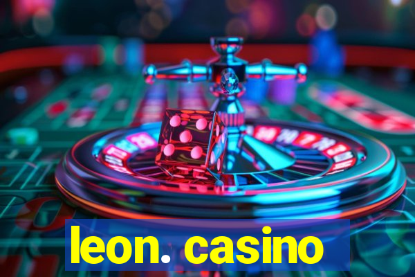 leon. casino