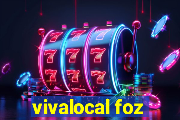 vivalocal foz