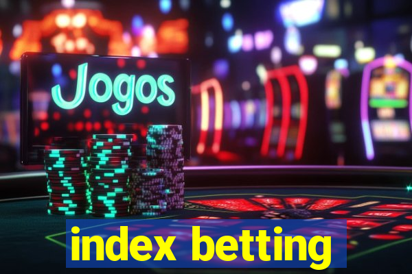 index betting