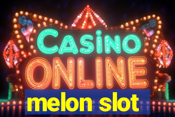 melon slot