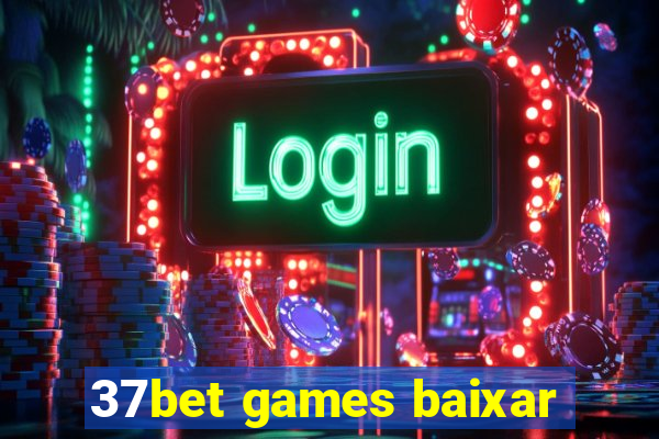 37bet games baixar