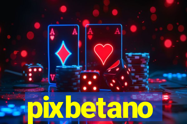 pixbetano