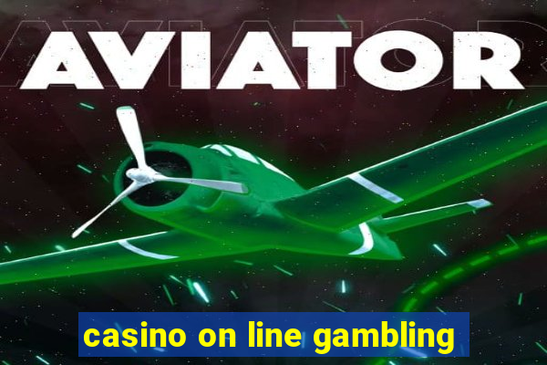 casino on line gambling