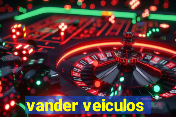 vander veiculos