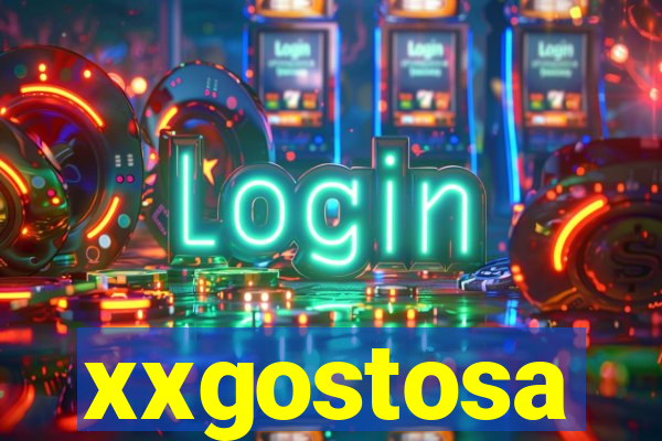 xxgostosa