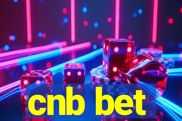 cnb bet