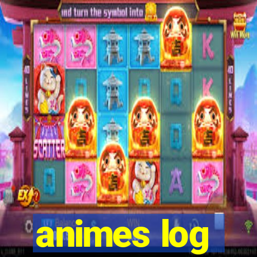 animes log