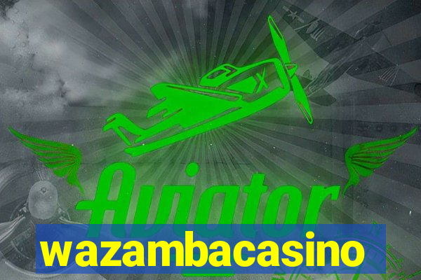 wazambacasino