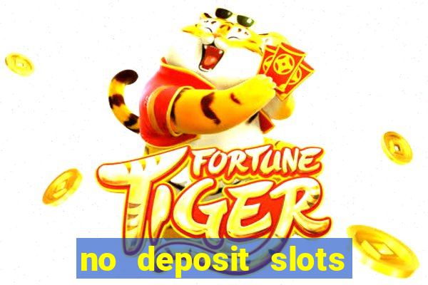 no deposit slots free spins