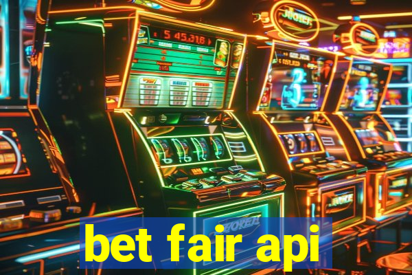 bet fair api