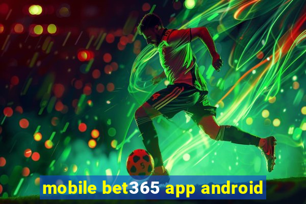 mobile bet365 app android