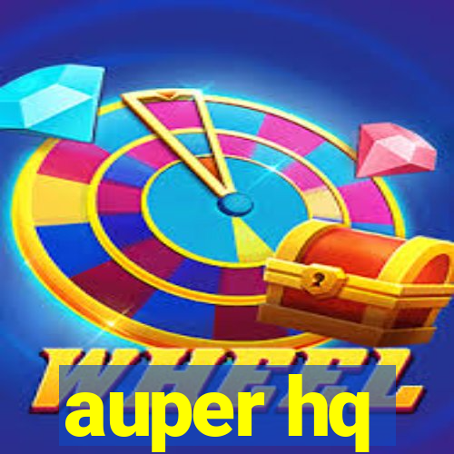 auper hq