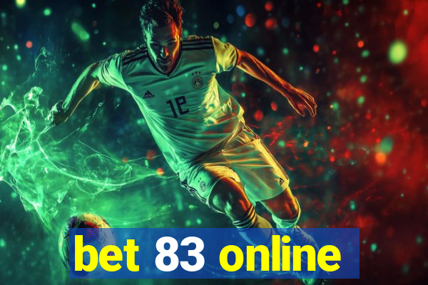 bet 83 online