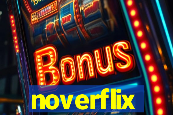 noverflix