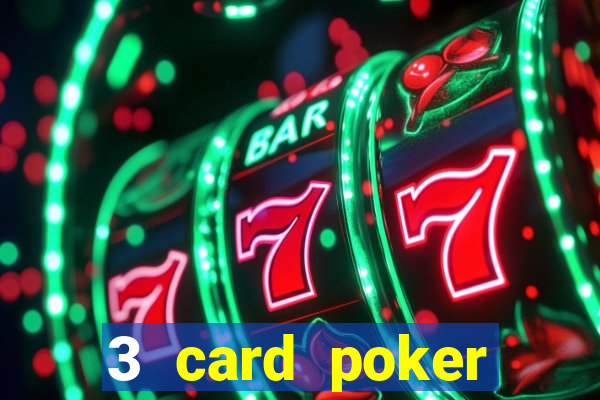 3 card poker online casino